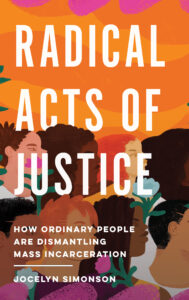 Radical Acts of Justice by Jocelyn Simonson