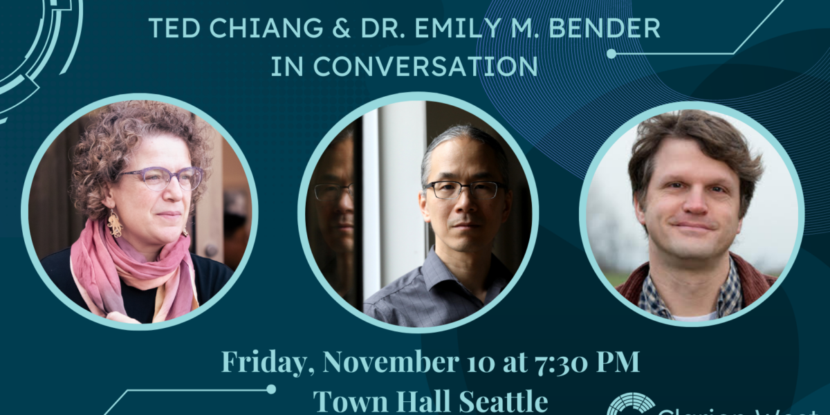 Ted Chiang And Dr Emily M Bender Town Hall Seattle