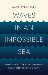 Book cover: A plain off-white background with 4 layers of ocean waves stacked on top of each other. Each part of the title "Waves in an Impossible Sea" is typed and stacked in each layer of waves.