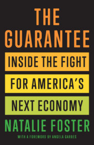 Book cover: Black background with the title "The Guarantee" in orange text. The subtitle "Inside the Fight for America's Next Economy" is underneath in orange/yellow/green rectangles.
