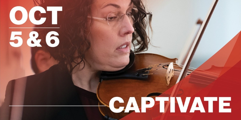 A person with fair skin and wavy brown hair playing violin with text overlay reading 'OCT 5 & 6' and 'CAPTIVATE' in bold letters.