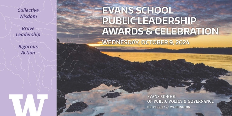 Banner promoting the Evans School Public Leadership Awards & Celebration on Wednesday, October 9, 2024, featuring a scenic sunset over a rocky shoreline, with text and logos for the University of Washington Evans School of Public Policy & Governance.