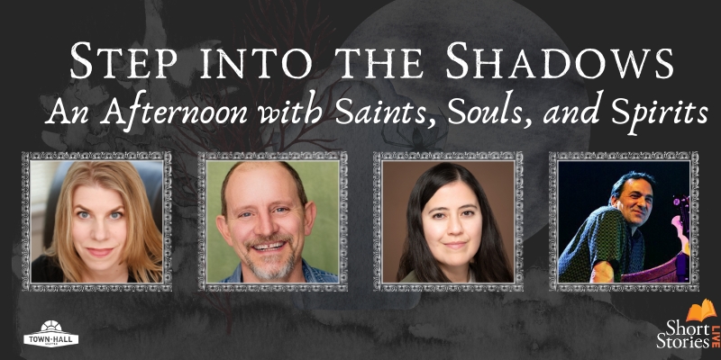 Web banner image for Step Into the Shadows: An Afternoon with Saints, Souls, and Spirits. Headshots of Sarah Harlett, Bradford Farwell, Gabriela Noble, and Joe Doria are included. (left to right)