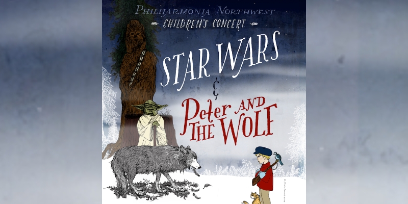 Philharmonia Northwest Children's Concert promotional artwork featuring Star Wars and Peter and the Wolf. Chewbacca, Yoda, and the Wolf stand on the left, while Peter holds a wooden pop gun on the right, against a snowy forest background.