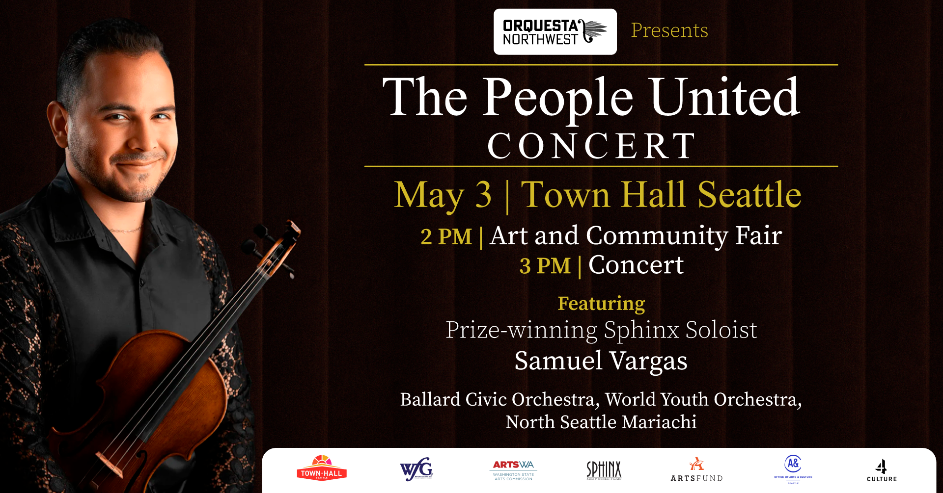 Banner for “The People United Concert” on May 3 at Town Hall Seattle, featuring violinist Samuel Vargas, with Ballard Civic Orchestra, World Youth Orchestra, and North Seattle Mariachi. Event includes a 2 PM art fair and 3 PM concert. A headshot of Samuel Vargas wearing a black shirt and holding a violin is included on the left, with event details listed on the right.