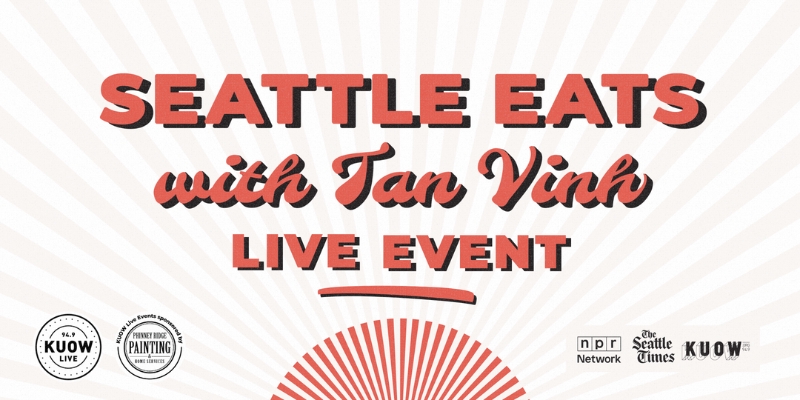 Promotional banner graphic for "Seattle Eats with Tan Vinh - Live Event." The event title is listed in bold orange text with a neutral striped background. Logos for KUOW Live, Phinney Ridge Painting, NPR, The Seattle Times, and KUOW are included.