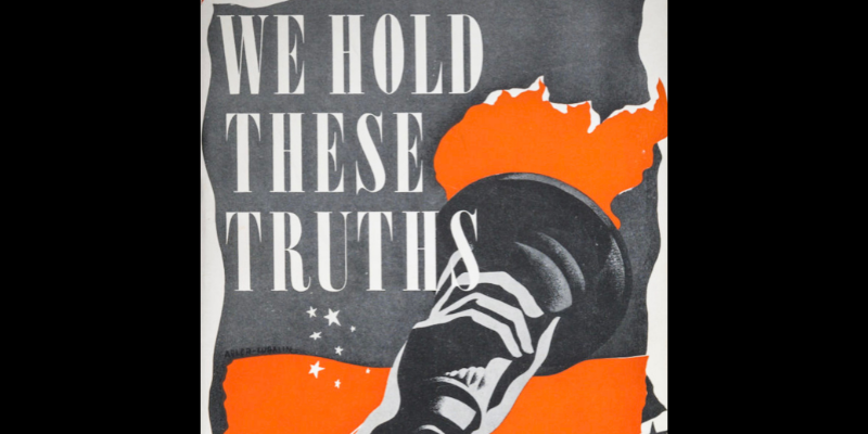 Banner graphic with a hand holding a large torch and orange flame, black background, and white text reading "WE HOLD THESE TRUTHS."