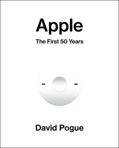 Book cover for "Apple: The First 50 Years" by David Pogue, featuring an iPod click wheel design on a white background.