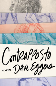 Book cover for "Contrapposto" by Dave Eggers, featuring a collage of sketches in various colored pencil drawings. The title and author name is displayed in black handwritten text at the bottom.