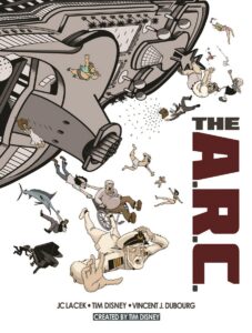 Comic-book cover for "The A.R.C." by Tim Disney, showing people, animals, and objects tumbling around a large gray cruise ship.