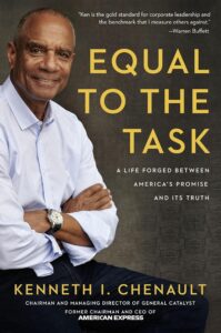 Hardcover of "Equal to the Task: A Life Forged Between America's Promise and Its Truth" by Kenneth Chenault
