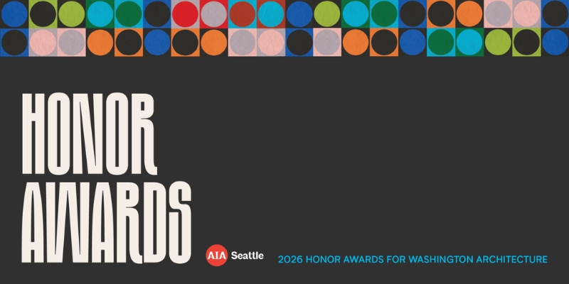 Honor Awards - 2026 Honor Awards for Washington Architecture
