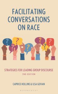 Book cover for "Facilitating Conversations on Race: Strategies for Leading Group Discourse" by Caprice D. Hollins and Ilsa Marie Govan, featuring a row of hands holding speech bubbles with question marks.